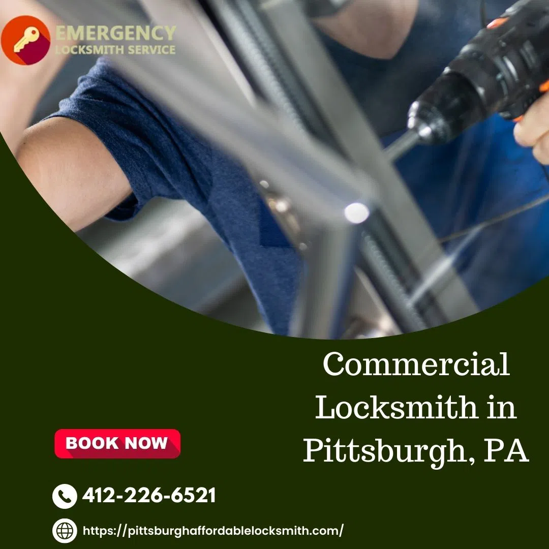Pittsburgh Affordable Locksmith Pittsburgh, PA 412-226-6521 - Commercial